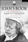 Joan's Book : The Autobiography of Joan Littlewood - Littlewood Joan Littlewood