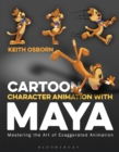 Cartoon Character Animation with Maya : Mastering the Art of Exaggerated Animation - eBook