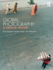 Global Photography : A Critical History - Book