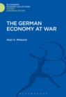 The German Economy at War - Book