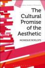 The Cultural Promise of the Aesthetic - Book