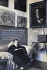 Gertrude Stein in Europe : Reconfigurations Across Media, Disciplines, and Traditions - Book