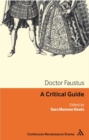 Doctor Faustus : A Critical Guide - eBook