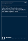 International Counterterrorism Bureaucracies in the United Nations and the European Union - eBook