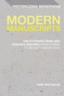Modern Manuscripts : The Extended Mind and Creative Undoing from Darwin to Beckett and Beyond - Book