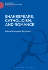 Shakespeare, Catholicism, and Romance - Book