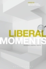 Liberal Moments : Reading Liberal Texts - Book
