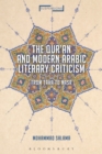 The Qur'an and Modern Arabic Literary Criticism : From Taha to Nasr - Book