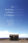 The Aesthetics and Ethics of Copying - Book