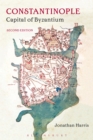 Constantinople : Capital of Byzantium - eBook
