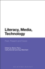 Literacy, Media, Technology : Past, Present and Future - eBook