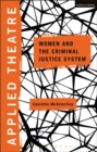 Applied Theatre: Women and the Criminal Justice System - eBook