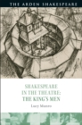 Shakespeare in the Theatre: The King's Men - Book