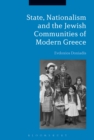 State, Nationalism, and the Jewish Communities of Modern Greece - eBook