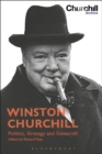 Winston Churchill : Politics, Strategy and Statecraft - Book