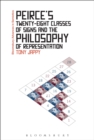 Peirce’s Twenty-Eight Classes of Signs and the Philosophy of Representation : Rhetoric, Interpretation and Hexadic Semiosis - Book