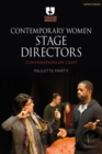 Contemporary Women Stage Directors : Conversations on Craft - eBook