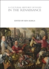 A Cultural History of Food in the Renaissance - Book