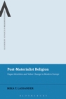 Post-Materialist Religion : Pagan Identities and Value Change in Modern Europe - Book