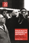 Foucault’s Seminars on Antiquity : Learning to Speak the Truth - Book
