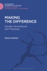Making the Difference : Gender, Personhood and Theology - Book