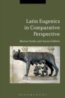 Latin Eugenics in Comparative Perspective - Book