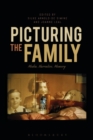 Picturing the Family : Media, Narrative, Memory - Book