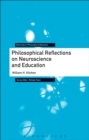 Philosophical Reflections on Neuroscience and Education - Book
