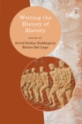 Writing the History of Slavery - Book