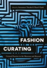 Fashion Curating : Critical Practice in the Museum and Beyond - eBook