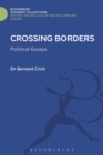 Crossing Borders : Political Essays - eBook