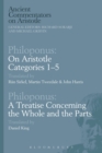 Philoponus: On Aristotle Categories 1-5 with Philoponus: A Treatise Concerning the Whole and the Parts - Book