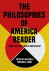 The Philosophies of America Reader : From the Popol Vuh to the Present - Book