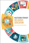 Mastering Primary Religious Education - Book