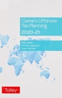 Clarke's Offshore Tax Planning 2020-21 - Book