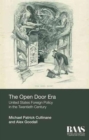 The Open Door Era : United States Foreign Policy in the Twentieth Century - Book
