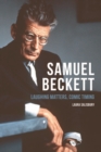 Samuel Beckett : Laughing Matters, Comic Timing - Book
