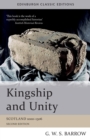 Kingship and Unity : Scotland 1000-1306 - Book