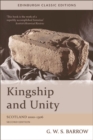 Kingship and Unity : Scotland 1000-1306 - eBook