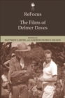 ReFocus: The Films of Delmer Daves - eBook