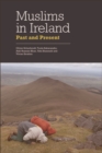 Muslims in Ireland : Past and Present - eBook