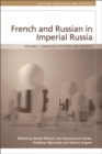 French and Russian in Imperial Russia : Language Attitudes and Identity - eBook