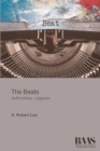 The Beats : Authorship, Legacies - Book
