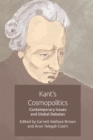 Kant's Cosmopolitics : Contemporary Issues and Global Debates - eBook