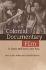 The Colonial Documentary Film in South and South-East Asia - eBook