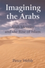 Imagining the Arabs - eBook