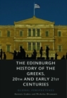 The Edinburgh History of the Greeks, 20th and Early 21st Centuries : Global Perspectives - Book