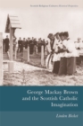 George Mackay Brown and the Scottish Catholic Imagination - eBook