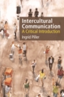 Intercultural Communication : A Critical Introduction - Book