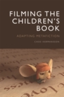 Filming the Children's Book : Adapting Metafiction - eBook